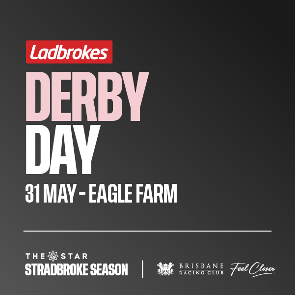 Stradbroke Season Derby Day 31 May at Eagle Farm